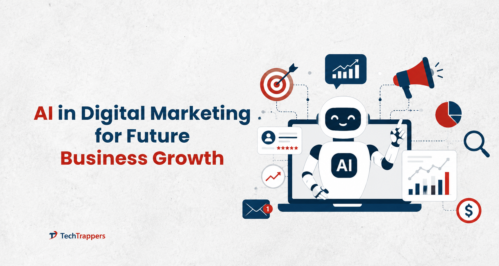 AI in Digital Marketing: The Future of Business Growth